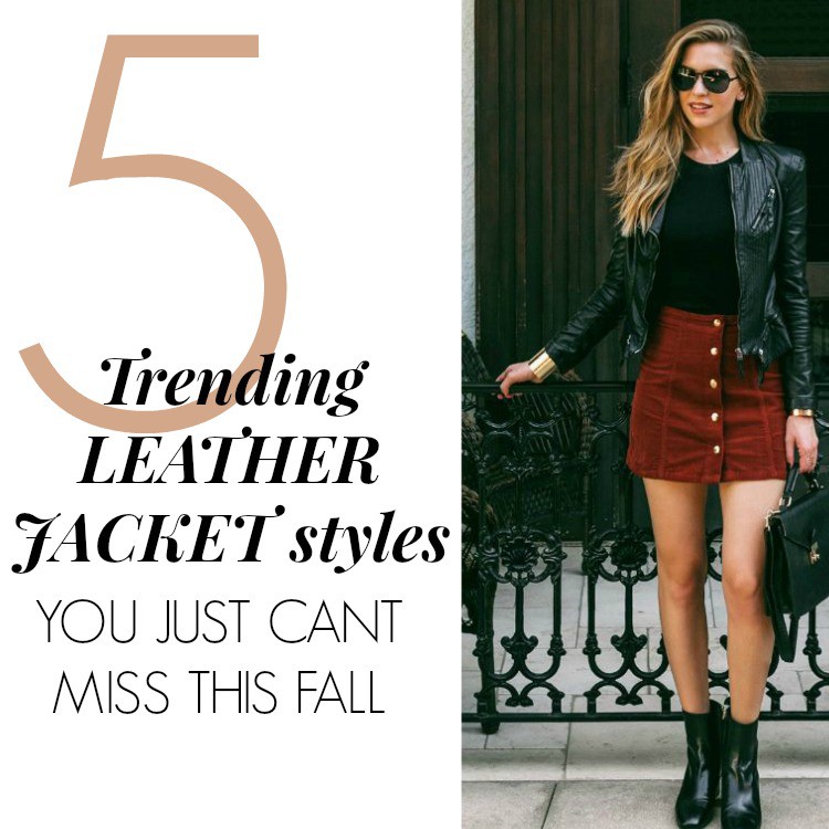 5 ROCKING LEATHER JACKETS FOR THIS FALL